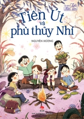 tien-ut-va-phu-thuy-nhi-bia-e4d9ed42bdc443e2b4a8495857592747 tien ut va phu thuy nhi bia e4d9ed42bdc443e2b4a8495857592747 - Tuyển Chọn Sách Hay