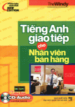 Tiếng Anh Giao Tiếp Cho Nhân Viên Bán Hàng (Kèm CD)