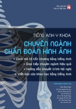 Tiếng Anh Y Khoa – Chuyên Ngành Chẩn Đoán Hình Ảnh