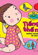 Tiếng Gì Thế Nhỉ? – Những Người Bạn Bé Nhỏ
