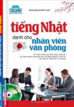 Tiếng Nhật Dành Cho Nhân Viên Văn Phòng (kèm CD)