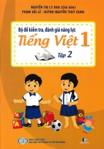 Bộ Đề Kiểm Tra, Đánh Giá Năng Lực Tiếng Việt 1 Tập 2