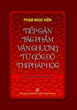 Tiếp Cận Tác Phẩm Văn Chương Từ Góc Độ Thi Pháp Học