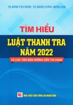 Tìm Hiểu Luật Thanh Tra Năm 2022 Và Các Văn Bản Hướng Dẫn Thi Hành (DH)