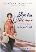 Tìm Lại Giấc Mơ – Hành Trình Trên Nước Mỹ