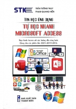 Tin Học Ứng Dụng – Tự Học Nhanh Microsoft Access