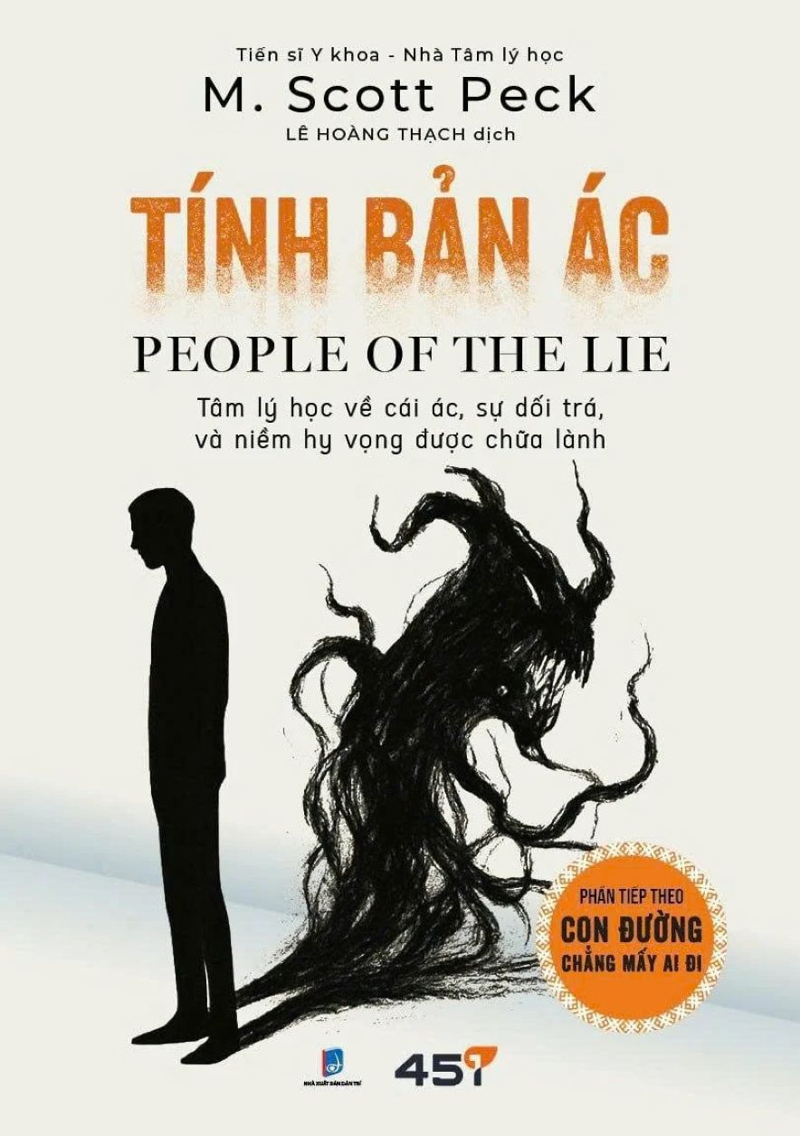 Tính Bản Ác – People Of The Lie – Tâm Lý Học Về Cái Ác, Sự Dối Trá Và Niềm Hy Vọng Được Chữa Lành