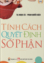 Tính Cách Quyết Định Số Phận