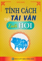 Tính Cách Và Tài Vận – Tuổi Hợi