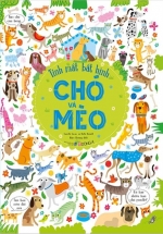 Tinh Mắt Bắt Hình – Chó Và Mèo