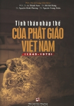 Tinh Thần Nhập Thế Của Phật Giáo Việt Nam (1945 – 1975)