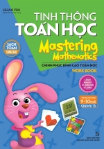 Sách Song Ngữ – Tinh Thông Toán Học – Quyển B (Dành cho Trẻ 9 – 10 Tuổi)