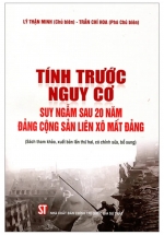 Tính Trước Nguy Cơ – Suy Ngẫm Sau 20 Năm Đảng Cộng Sản Liên Xô Mất Đảng