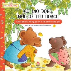 to la ceo nhi 1 co lao dong moi co thu hoach a4497ca0e67f4f7389037ffb12a54b09 - Tuyển Chọn Sách Hay
