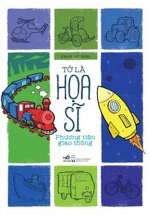 Tớ Là Họa Sĩ – Phương Tiện Giao Thông