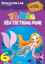 Tô Màu Rèn Luyện Trí Thông Minh Tập 6