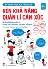 to tu tin vuot qua thu thach ren kha nang quan li cam xuc bia ad8f5f4100f7455998db418c8c16ffa6 - Tuyển Chọn Sách Hay