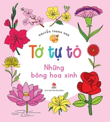to tu to nhung bong hoa xinh d55d1177639e45c9aa8cfbca02790867 - Tuyển Chọn Sách Hay