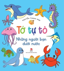 to tu to nhung nguoi ban duoi nuoc 6f3f52a8 8218 45fc ba8e 0e4b0e3e8b28 - Tuyển Chọn Sách Hay