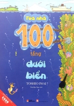 Tòa Nhà 100 Tầng Dưới Biển