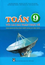 Toán 9 Với Các Bài Toán Thực Tế Theo Định Hướng Phát Triển Năng Lực Học Sinh Tập 2