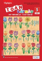 Toán Bảy Màu – Phát Triển Năng Lực, Tư Duy Toán Học Lớp 5 – Tập 1