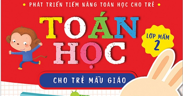 Toán Học Cho Trẻ Mẫu Giáo: Lớp Mầm 2