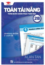 Toán Học Singapore – Toán Tài Năng – Từng Bước Chinh Phục Toán Học – Tập 2B