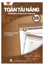 Toán Học Singapore – Toán Tài Năng – Từng Bước Chinh Phục Toán Học – Tập 3B