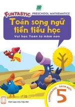 Toán Song Ngữ Tiền Tiểu Học – Sách Học 5