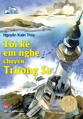 toi ke em nghe chuyen truong sa tb 2024 583f30366ac645de8c6e5e517ed1e0fa - Tuyển Chọn Sách Hay