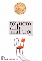 Tôi Ươm Ánh Mặt Trời