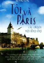 Tôi Và Paris – Câu Chuyện Một Dòng Sông