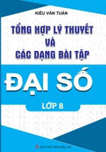 Tổng Hợp Lý Thuyết Và Các Dạng Bài Tập Đại Số 8