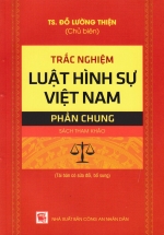 Trắc Nghiệm Luật Hình Sự Việt Nam – Phần Chung (DH)