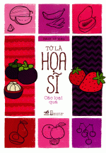 Tớ Là Họa Sĩ – Các Loại Quả