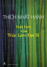 Trái Tim Của Trúc Lâm Đại Sĩ
