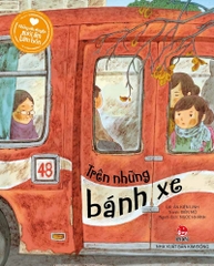 tran nhung banh xe dcaac2c3c2114c9c8e87b153708ef56d - Tuyển Chọn Sách Hay