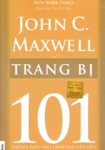 Trang Bị 101- Những Điều Nhà Lãnh Đạo Cần Biết