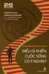 tranh bien nho ve cau hoi lon dieu gi khien cuoc song co y nghia bia - Tuyển Chọn Sách Hay