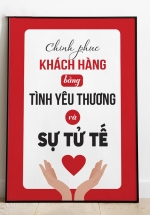 Tranh Canvas Treo Tường Chinh Phục Khách Hàng Bằng Tình Yêu Thương Và Sự Tử Tế