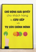 Tranh Canvas Treo Tường Chủ Động Giải Quyết Cho Khách Hàng Là Cứu Sếp Và Tự Cứu Chính Mình