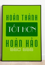 Tranh Canvas Treo Tường Hoàn Thành Tốt Hơn Hoàn Hảo