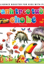 Tranh Treo Tường Cho Bé Phát Triển Trí Thông Minh (Tập 2)