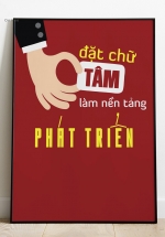 Tranh Treo Tường Đặt Chữ Tâm Làm Nền Tảng Phát Triển