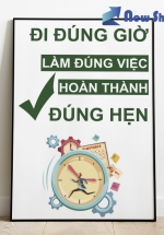 Tranh Treo Tường Đi Đúng Giờ, Làm Đúng Việc, Hoàn Thành Đúng Hẹn