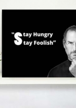 Tranh Treo Tường Stay Hungry Stay Foolish