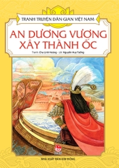 tranh truyen dan gian viet nam bia an duong vuong f6e177852134497db8edea88ec4f6747 - Tuyển Chọn Sách Hay