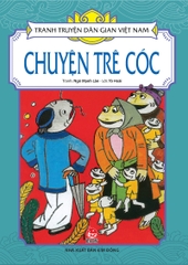 tranh truyen dan gian viet nam chuyen tre coc tb 2024 6f638853cd914a1ea544ba09fcc84ad7 - Tuyển Chọn Sách Hay