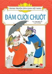 tranh truyen dan gian viet nam dam cuoi chuot tb 2024 0cf447ea3c1c46d1ac273eeb842344f8 - Tuyển Chọn Sách Hay